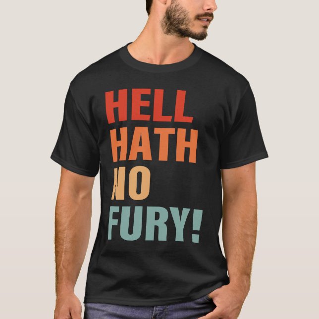Fan Hath No Fury Apparel T Shirt (Framsida)