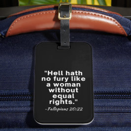 Fan Hath No Fury Equal Högers Quote Bagagebricka