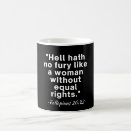 Fan Hath No Fury Equal Högers Quote Kaffemugg