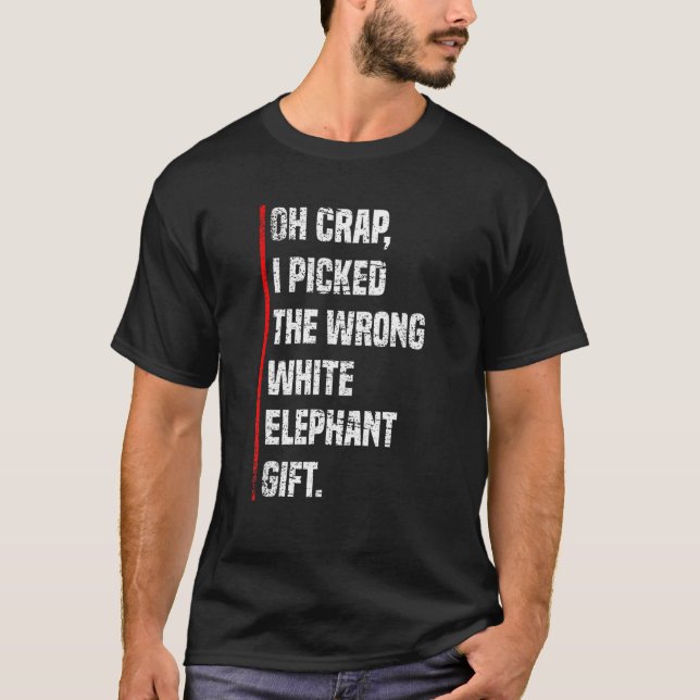 Fan jag plockade fel hite elephant Elephant T Shirt (Framsida)
