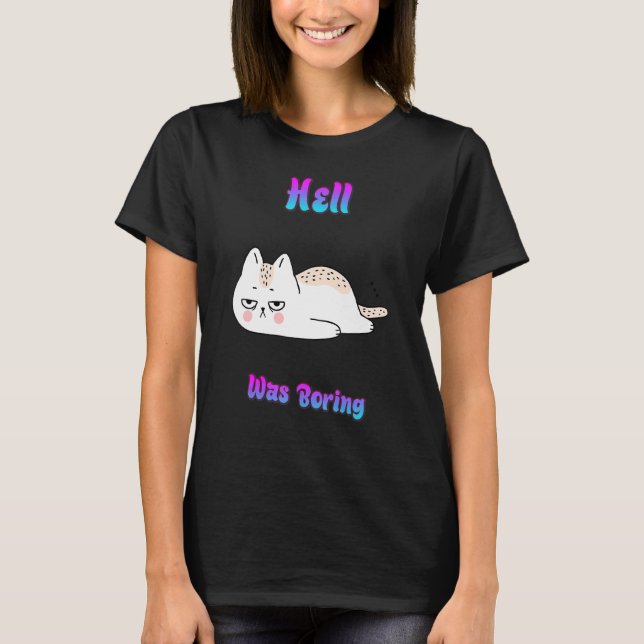 Fan var att Boring Funny Sarcastic Humor T Shirt (Framsida)
