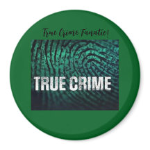 Fanatic Button True Crime
