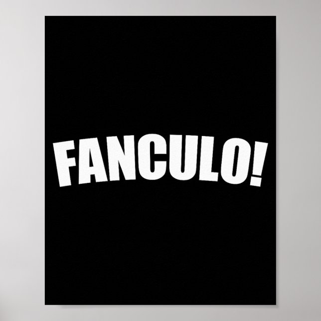 Fanculo Italian Term For Off, Funny Sarcastic Gift Poster (Framsidan)