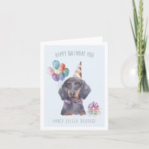 Fancy Sausage   Söt Dachshund Födelsedags Kort