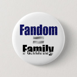 Fandomen = familjen knäppas knapp