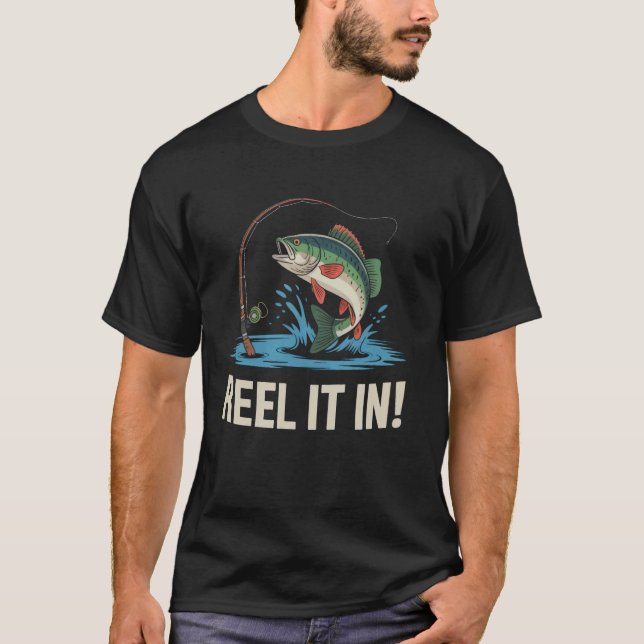 Fånga Det Roliga Abborrfisket Fångst T Shirt (Framsida)