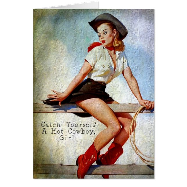 Fånga dig själv en Hett Cowboy, flicka OBS Kort (Framsidan)