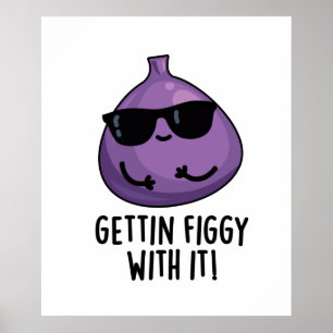 Fånga fikonen med den cute Frukt Fig Pun Poster