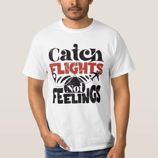fånga inte känslor t shirt (Framsida)