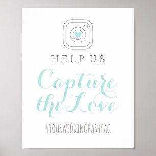 Fånga Kärlek Aqua Blue Bröllop Hashtag Poster