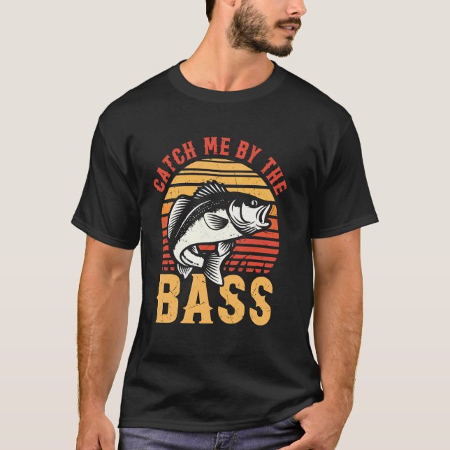Fånga Mig med Bassfiske T Shirt (Framsida)