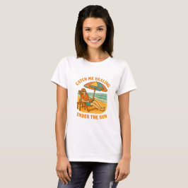 Fånga Mig När Jag Läker Under Solen – Strand Somma T Shirt