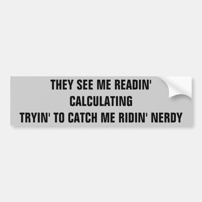 Fånga mig Nerdy Ridin Bildekal (Framsidan)