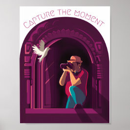Fånga ögonblicket poster