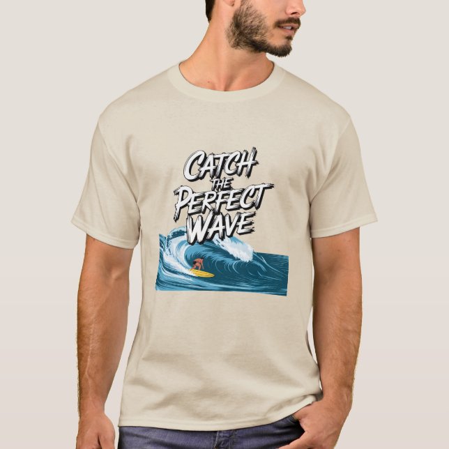 Fånga Perfektens våg T Shirt (Framsida)