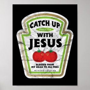 Fånga upp med Jesus Gud Faith Poster