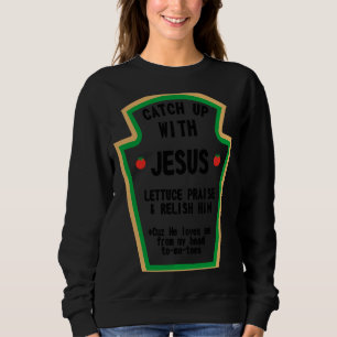 Fånga upp med Jesus lovorda honom T Shirt