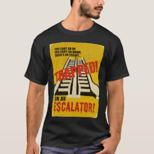 Fångat på en rulltrappa t-shirt