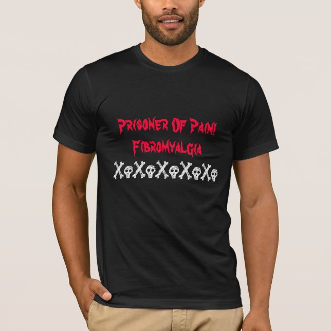 Fånget av smärtar! , Fibromyalgia, T Shirt (Framsida)