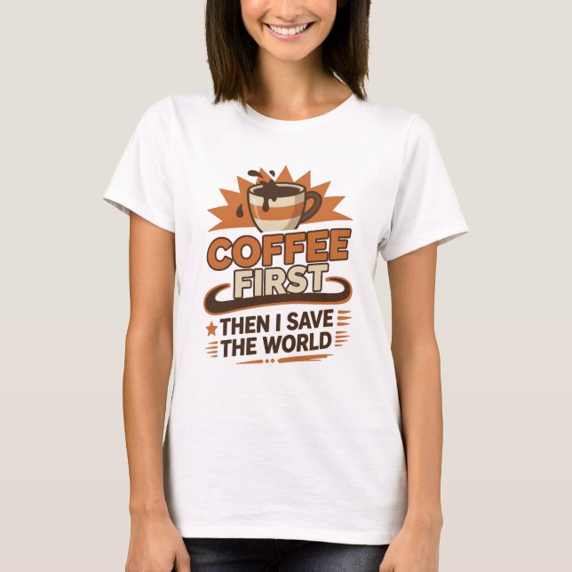 Fängslande KAFÉ FÖRST SÅ SÄLLS VÄRLDEN stil T Shirt (Framsida)