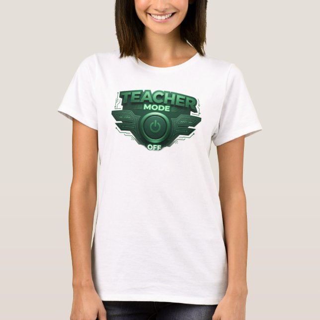 Fängslande turkos TEACH MODE OFF Kreativ tryck T Shirt (Framsida)