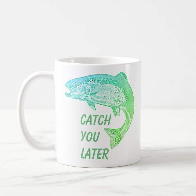 Fångst, du senare citat Fiskare Roligt Kaffemugg (Vänster)