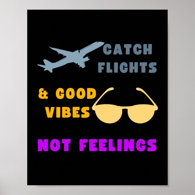 Fångstflyg och bra vibes, inte känslor poster (Framsidan)