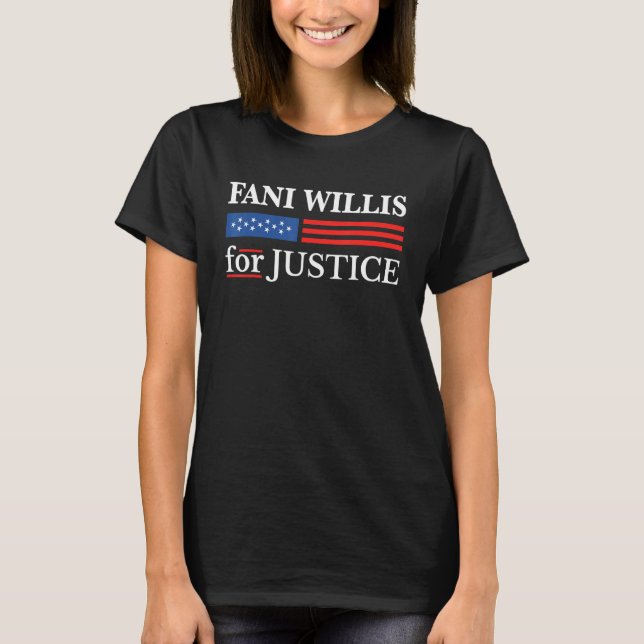Fani Willis Fläkt Klubb Fani Willis For Justice Ge T Shirt (Framsida)