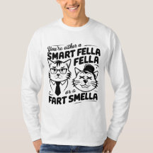 Fånig Cat Sweatshirt Smart Fella eller Fart Smella