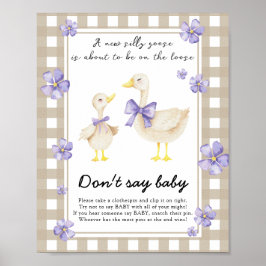 Fånig Goose Baby Shower - säg inte baby Poster