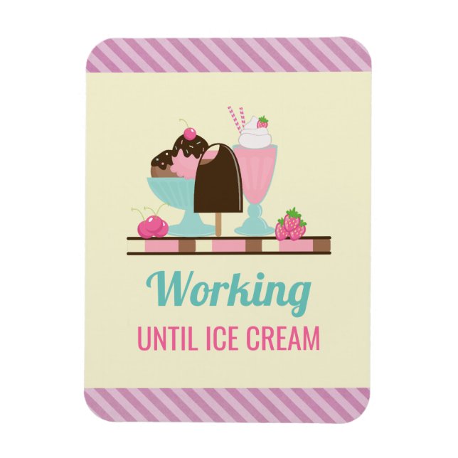 Fånig Pun working to Ice Cream - Yummy Treats Magnet (Vertikal)