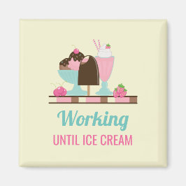 Fånig Pun working to Ice Cream - Yummy Treats Magnet