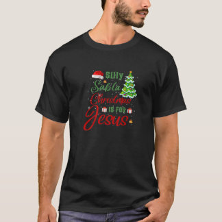 Fåniget jultomten är till för Jesus fantastiska ju T Shirt