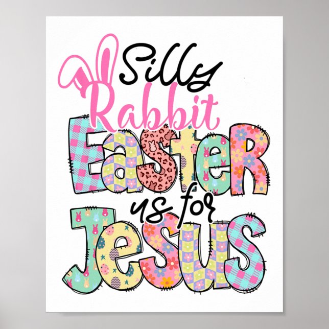 Fåniget Rabbit Påsk är för Jesus Christian E Poster (Framsidan)