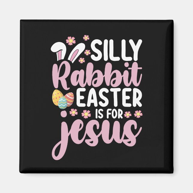 Fåniget Rabbit Påsk är för Jesus Christian Magnet (Framsidan)