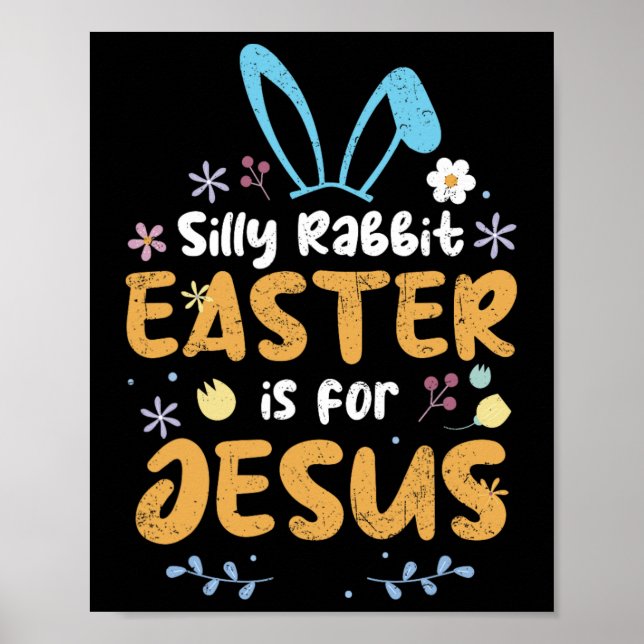 Fåniget Rabbit Påsk är för Jesus Christian Påsk Poster (Framsidan)