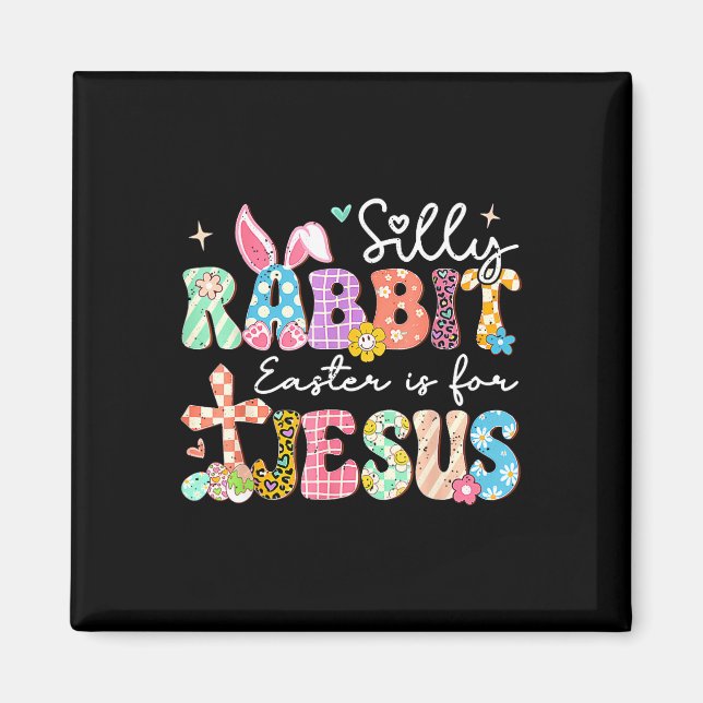 Fåniget Rabbit Påsk är för Jesus Cute Bunny Magnet (Framsidan)