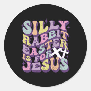 Fåniget Rabbit Påsk är för Jesus Cute Bunny Runt Klistermärke