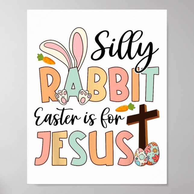 Fåniget Rabbit Påsk är för Jesus kristna religion Poster (Framsidan)