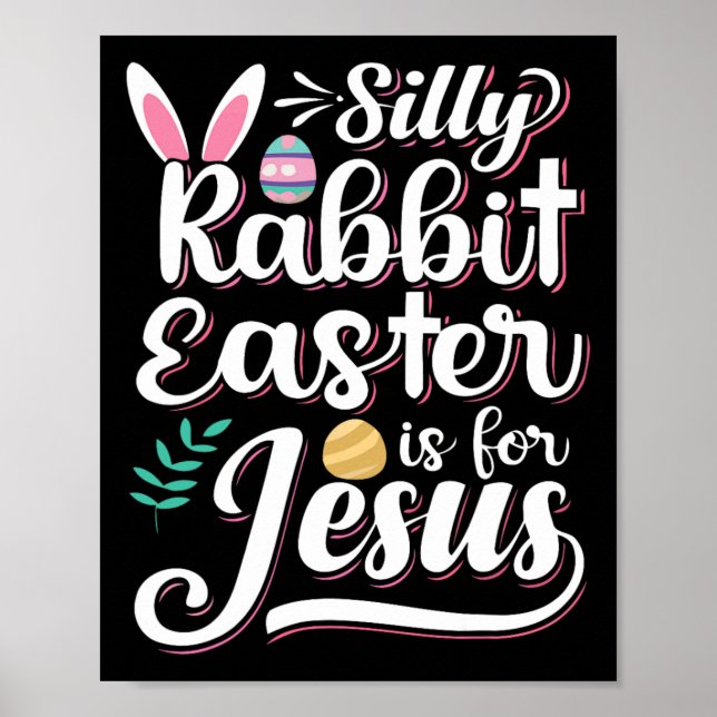Fåniget Rabbit Påsk är för Jesus kristna religion Poster (Framsidan)
