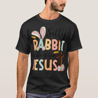 Fåniget Rabbit Påsk är för Jesus kristna religion T Shirt