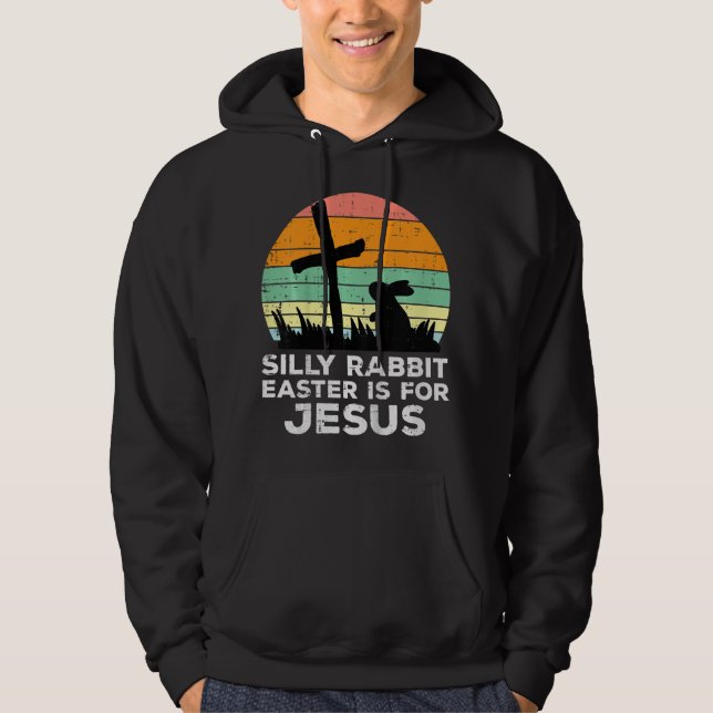 Fåniget Rabbit Påsk är för Jesus kristna T Hoodie (Framsida)