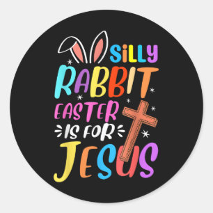 Fåniget Rabbit Påsk är för Jesus kristnas tjuv Runt Klistermärke