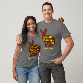 Fåniget Rabbit Påsk är för Jesus Lägg till Namn T Shirt