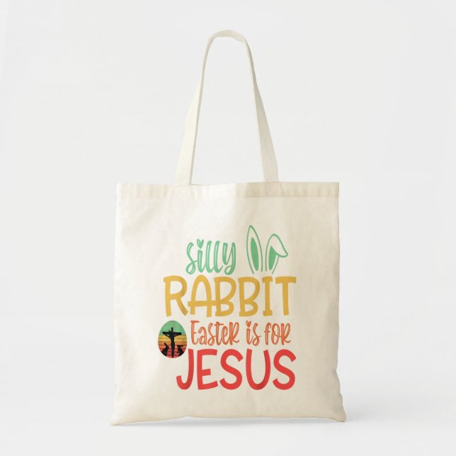 Fåniget Rabbit Påsk är för Jesus T-Shirt Tygkasse (Framsidan)