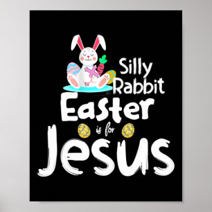 Fåniget Rabbit Påsk är till för Jesus Kids Boys Gi Poster