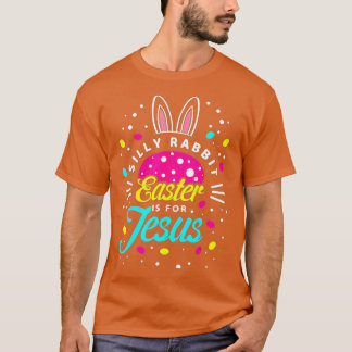 Fåniget Rabbit Påsk är till för Jesus _ Småbarn Bu T Shirt