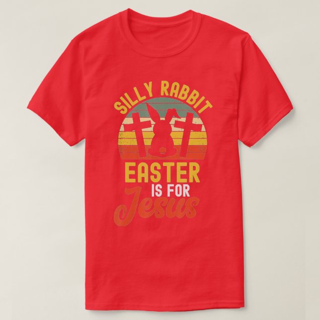 Fånigets kanin Påsk är för Jesus Påsk - 2 T Shirt (Design framsida)