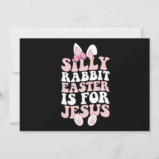 Fånigets kanin Påsk är för Jesus Påsk Groovy Inbjudningar (Framsida)
