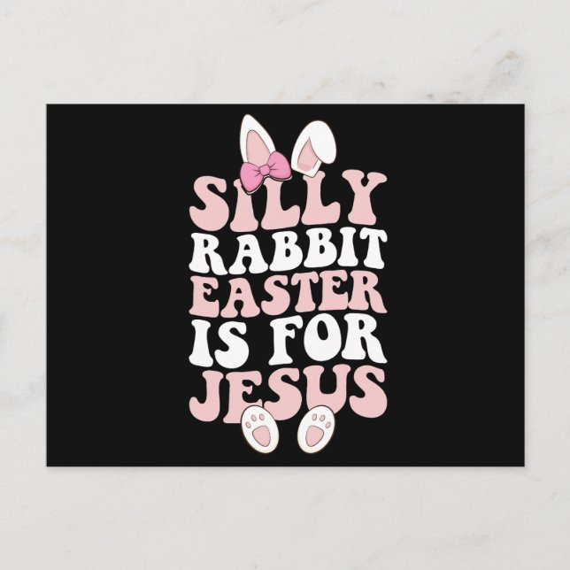 Fånigets kanin Påsk är för Jesus Påsk Groovy Vykort (Framsida)